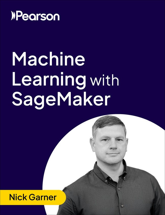 Machine Learning with SageMaker (Video Course)