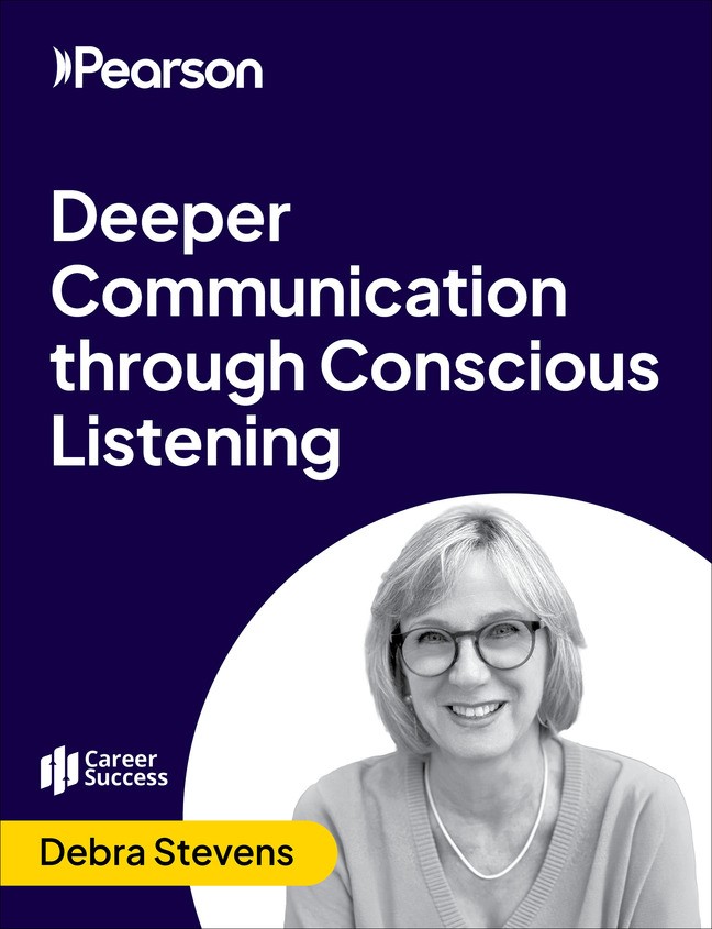 Deeper Communication through Conscious Listening (Video Course)