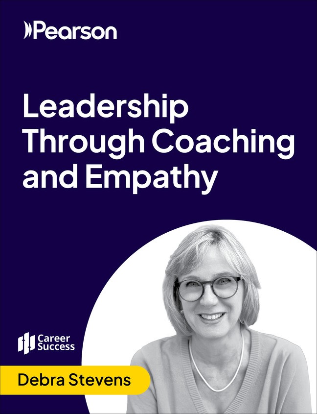 Leadership Through Coaching and Empathy (Video Course)