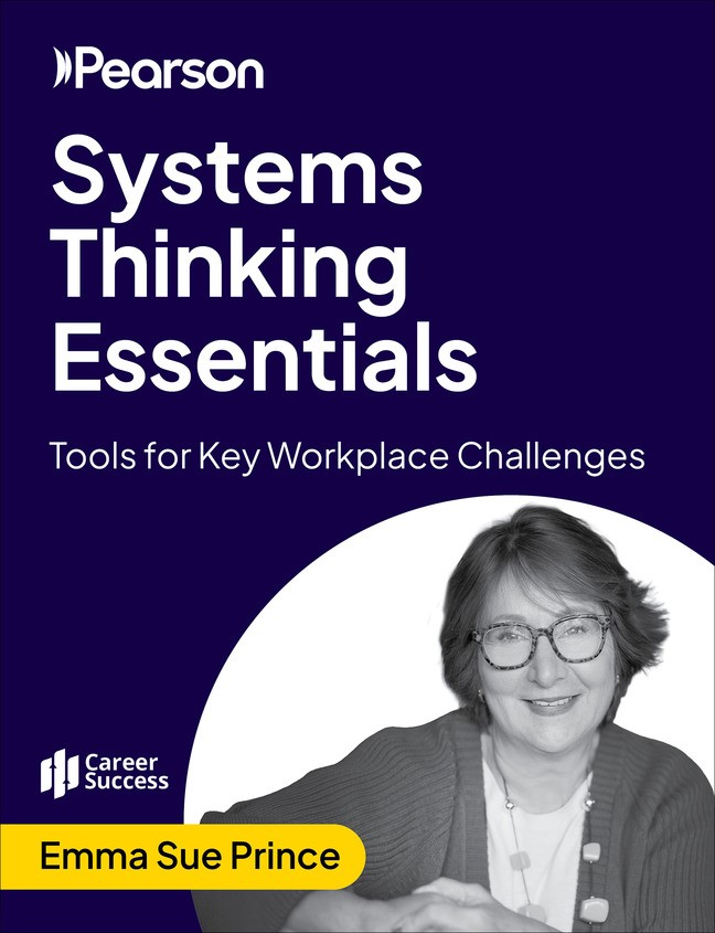Systems Thinking Essentials: Tools for Key Workplace Challenges (Video course)