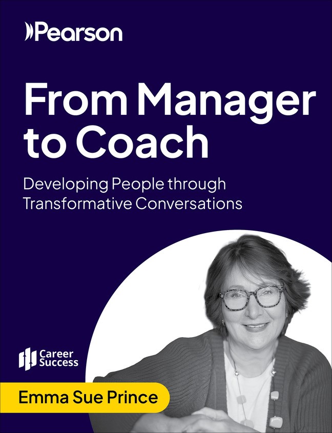 From Manager to Coach: Developing People through Transformative Conversations (Video course)