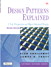Design Patterns Explained: A New Perspective on Object-Oriented Design, 2nd Edition