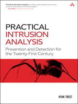 Practical Intrusion Analysis: Prevention and Detection for the Twenty-First Century