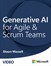 Generative AI for Agile & Scrum Teams (Video Course)