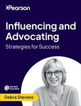 Influencing and Advocating: Strategies for Success (Video Course)