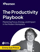 The Productivity Playbook: Mastering Focus, Energy, and Impact in the Modern Workplace (Video Course)