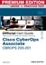 CCNA Cybersecurity CCNACBR 200-201 Official Cert Guide Premium Edition and Practice Test