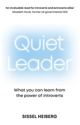 Quiet Leader: What you can learn from the power of introverts