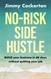 No Risk Side Hustle: BUILD your business in 60 days without quitting your job